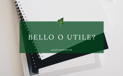 Bello o utile?