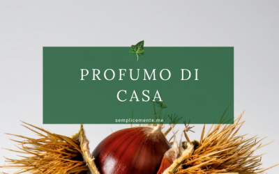 Profumo di casa