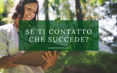 Se ti contatto cosa succede?