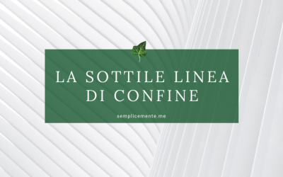 La sottile linea di confine