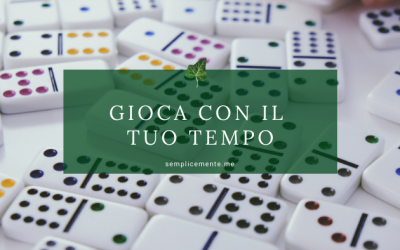 Gioca con il tuo tempo
