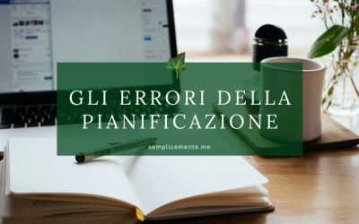 Gli errori della pianificazione