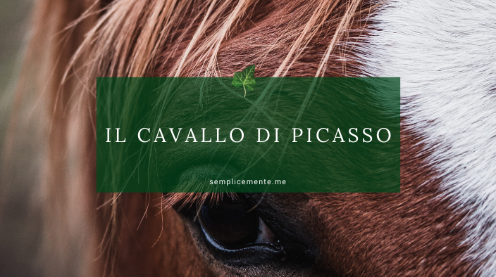Il cavallo di Picasso