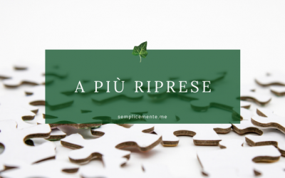 A più riprese