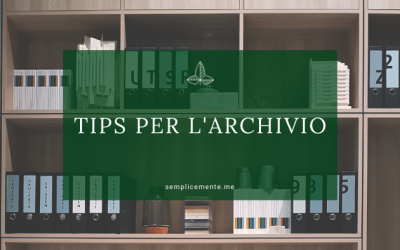Tips per l’archivio