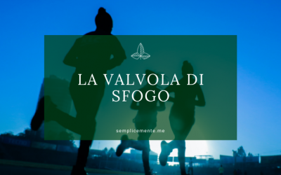 La valvola di sfogo