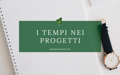 I tempi nei progetti