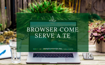 Browser come serve a te