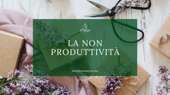 La non produttività