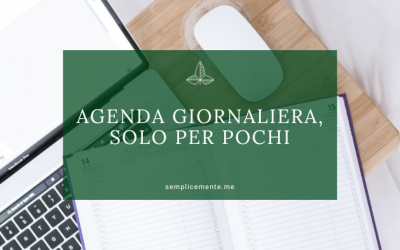 Agenda giornaliera, solo per pochi