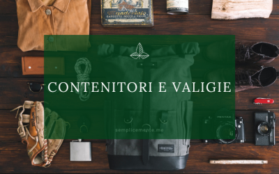 Contenitori e valigie