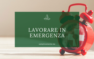 Lavorare in emergenza