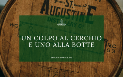 Un colpo al cerchio e uno alla botte
